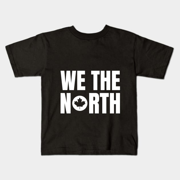 Image: We the north (oh canada) (white) Kids T-Shirt by itemful